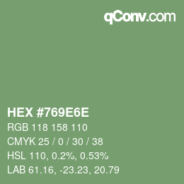 Farbcode: HEX #769E6E | qconv.com