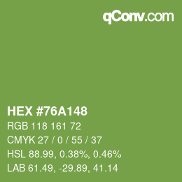 カラーコード: HEX #76A148 | qconv.com
