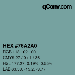 颜色代码: HEX #76A2A0 | qconv.com