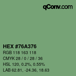 カラーコード: HEX #76A376 | qconv.com