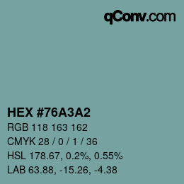 Color code: HEX #76A3A2 | qconv.com