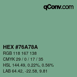 颜色代码: HEX #76A78A | qconv.com