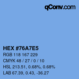 颜色代码: HEX #76A7E5 | qconv.com