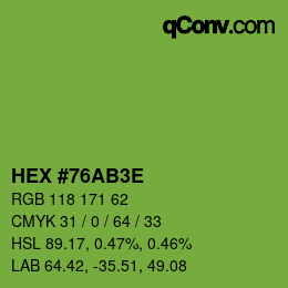 Color code: HEX #76AB3E | qconv.com