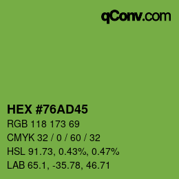 颜色代码: HEX #76AD45 | qconv.com