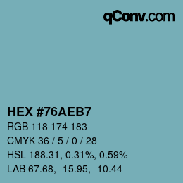 颜色代码: HEX #76AEB7 | qconv.com