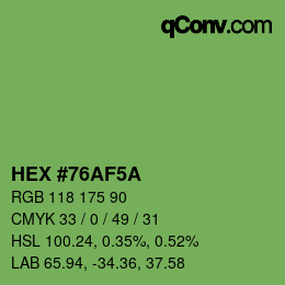 颜色代码: HEX #76AF5A | qconv.com