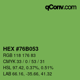 カラーコード: HEX #76B053 | qconv.com