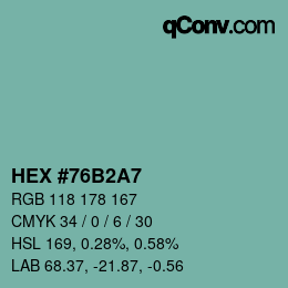 颜色代码: HEX #76B2A7 | qconv.com