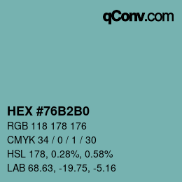 カラーコード: HEX #76B2B0 | qconv.com