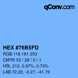 カラーコード: HEX #76B5FD | qconv.com