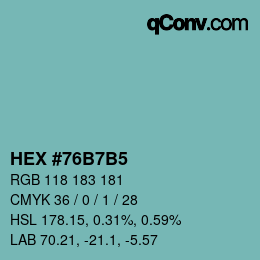 カラーコード: HEX #76B7B5 | qconv.com