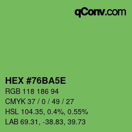 Color code: HEX #76BA5E | qconv.com