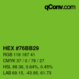 カラーコード: HEX #76BB29 | qconv.com