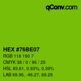 カラーコード: HEX #76BE07 | qconv.com