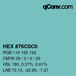 Color code: HEX #76C0C0 | qconv.com