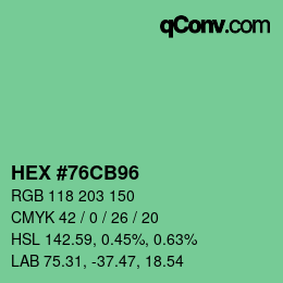 カラーコード: HEX #76CB96 | qconv.com