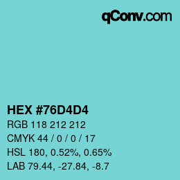 颜色代码: HEX #76D4D4 | qconv.com
