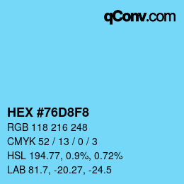Farbcode: HEX #76D8F8 | qconv.com