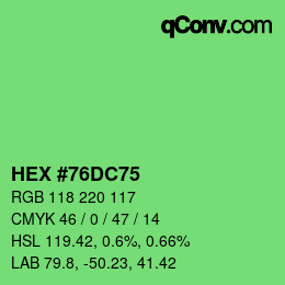 Color code: HEX #76DC75 | qconv.com