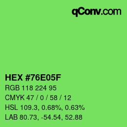 カラーコード: HEX #76E05F | qconv.com
