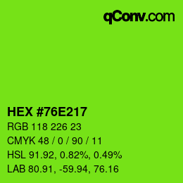 カラーコード: HEX #76E217 | qconv.com