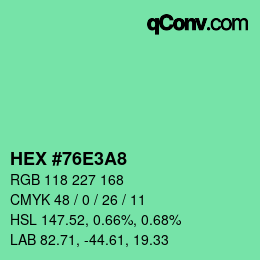 カラーコード: HEX #76E3A8 | qconv.com