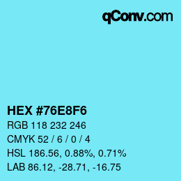 カラーコード: HEX #76E8F6 | qconv.com