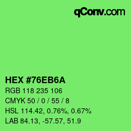 颜色代码: HEX #76EB6A | qconv.com
