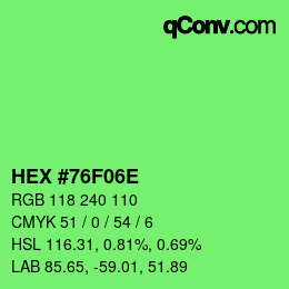 カラーコード: HEX #76F06E | qconv.com