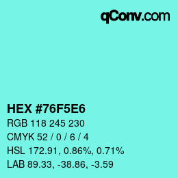 Color code: HEX #76F5E6 | qconv.com