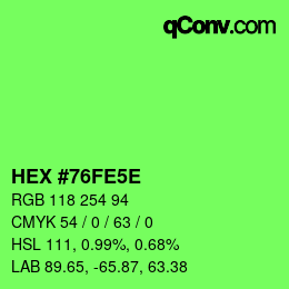 Color code: HEX #76FE5E | qconv.com