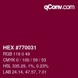 Color code: HEX #770031 | qconv.com