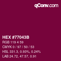 颜色代码: HEX #77043B | qconv.com