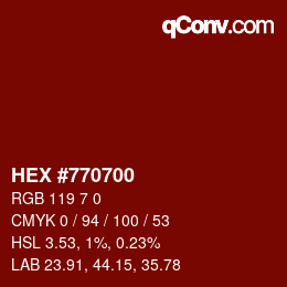Color code: HEX #770700 | qconv.com
