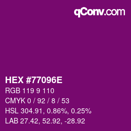 Color code: HEX #77096E | qconv.com