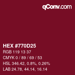 カラーコード: HEX #770D25 | qconv.com