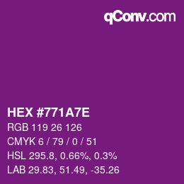 Color code: HEX #771A7E | qconv.com
