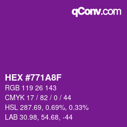 颜色代码: HEX #771A8F | qconv.com