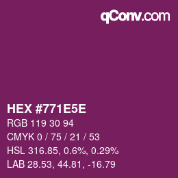 Color code: HEX #771E5E | qconv.com