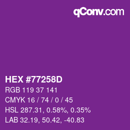 颜色代码: HEX #77258D | qconv.com