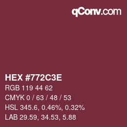 Color code: HEX #772C3E | qconv.com