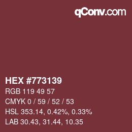 カラーコード: HEX #773139 | qconv.com