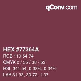 カラーコード: HEX #77364A | qconv.com