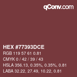 Color code: HEX #77393DCE | qconv.com