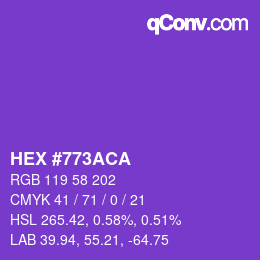 カラーコード: HEX #773ACA | qconv.com