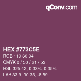 Color code: HEX #773C5E | qconv.com