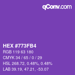 カラーコード: HEX #773FB4 | qconv.com