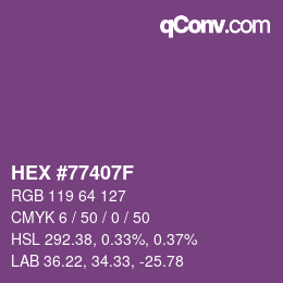颜色代码: HEX #77407F | qconv.com