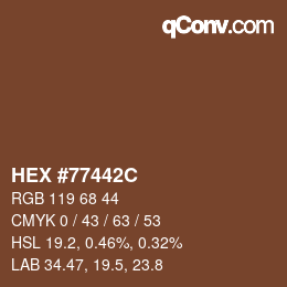Color code: HEX #77442C | qconv.com